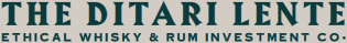 The Ditari Lente Ethical Whisky And Rum Investment Company